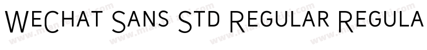 WeChat Sans Std Regular Regular字体转换